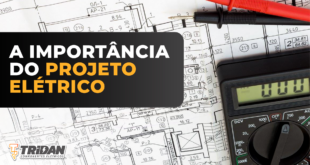 Esquema representando um projeto elétrico em um papel, sobre o qual há um aparelho de medição. À esquerda, em um retângulo preto, está a seguinte frase: "A importância do projeto elétrico"