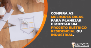 Confira melhores dicas planejar montar projeto elétrico residencial industrial.