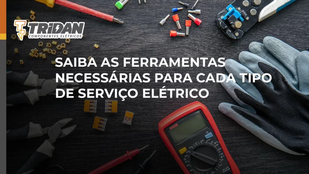 Saiba as ferramentas necessárias para cada tipo de serviço elétrico