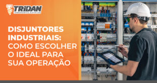 a direita uma imagem de um eletricista observando um painel de energia com disjuntores, a esquerda o seguinte texto " disjuntores industriais como escolher o ideal para sua operação