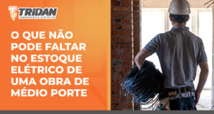 a imagem apresenta um homem com equipamentos de segurança para obra com cabos elétricos em mão, à esquerda, o seguinte texto: O que não pode faltar no estoque elétrico de uma obra de médio porte